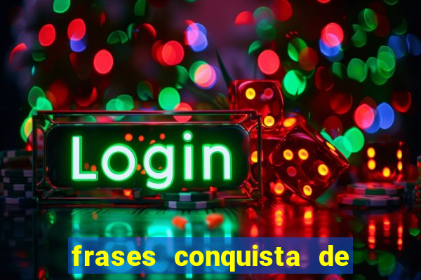 frases conquista de um novo emprego